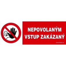 Samolepka Nepovolaným vstup zakázaný 210x74mm Samolepka Nepovolaným vstup zakázaný 210x74mm
