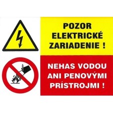 Samolepka Pozor elektrické zariadenie! Nehas vodou ani penovými prístrojmi 74x105mm Samolepka Pozor elektrické zariadenie! Nehas vodou ani penovými prístrojmi 74x105mm